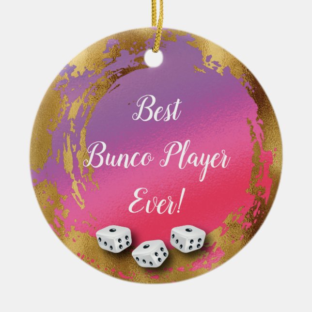 Best Bunco Player Ever Girly Chic Pink Gold Dice Ceramic Ornament (Front)