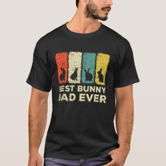 best bunny dad ever rabbit dad rabbit bunny  T-Shirt
