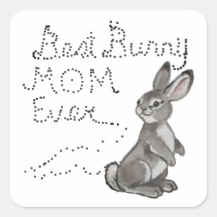 Best Bunny Mom Ever Cute Rabbit Text Mother's Day Square Sticker