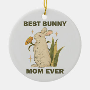 Best Bunny Mom Ever Kawaii Rabbit Birthday Party Ceramic Ornament