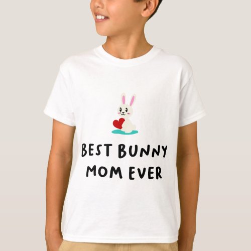 Best Bunny Mom Ever  Rabbit Mom Mother Daughter  T_Shirt