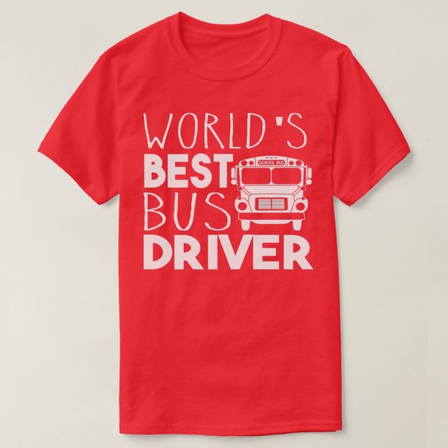 Best Bus Driver 4 T-Shirt (Design Front)