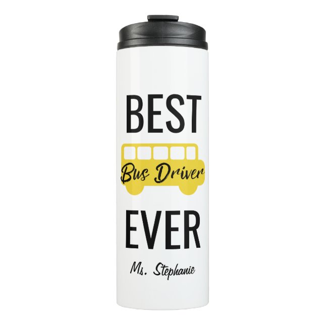 Best Bus Driver Ever Personalized Yellow Black Thermal Tumbler (Front)