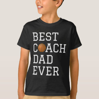 Best Bysketbyll Coach Dad Ever Coaching Fathers Gi T-Shirt