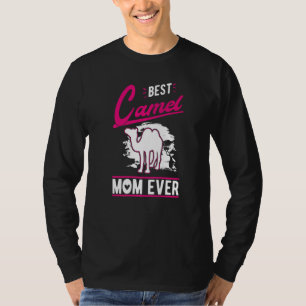 Best Camel Mom Ever  T-Shirt