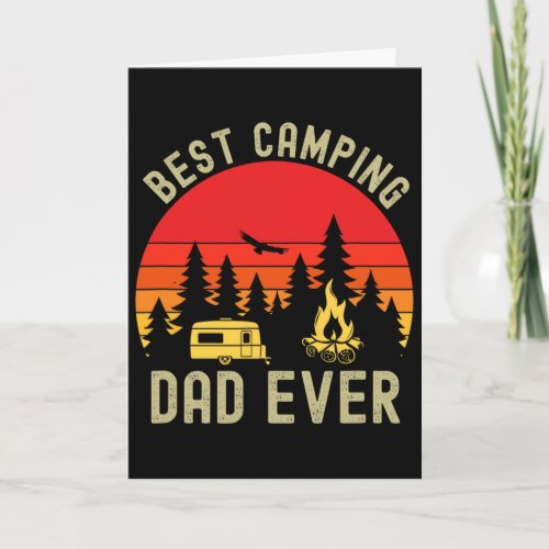 Best Camping Dad Ever Camping Father's Day  Card