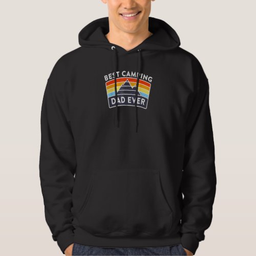 Best Camping Dad Ever Fathers Who Camp  Hoodie