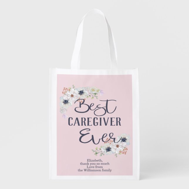 Best Caregiver Carer Ever Thank You Grocery Bag (Front)