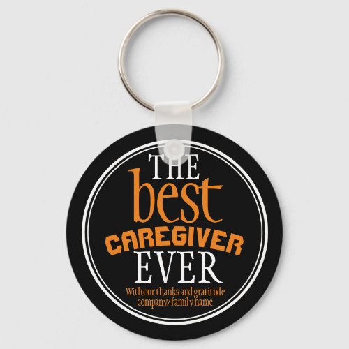 Best Caregiver Ever Typography Black Keychain