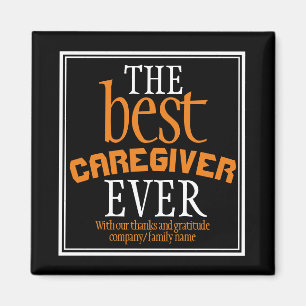 Best Caregiver Ever Typography Black Magnet
