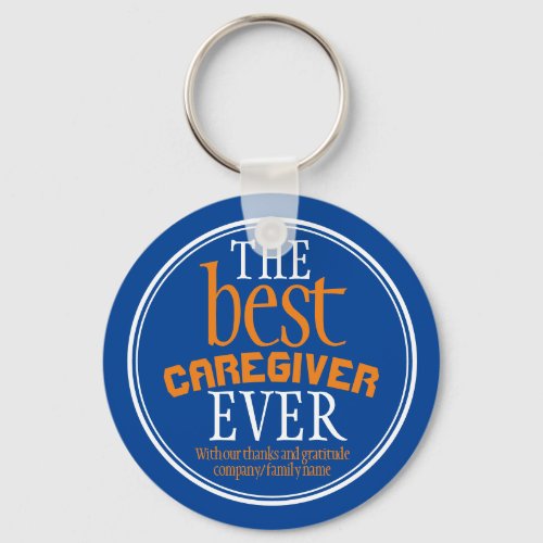 Best Caregiver Ever Typography Blue Keychain