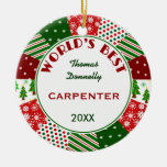 Best Carpenter Or Any Occupation Ceramic Ornament at Zazzle