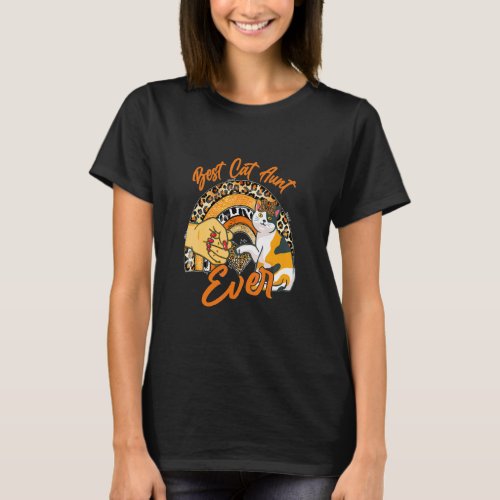 Best Cat Aunt Ever  Cat Leopard Rainbow Mothers D T_Shirt