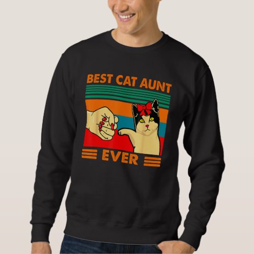 Best Cat Aunt Ever Women Vintage Bump Fit Mothers  Sweatshirt