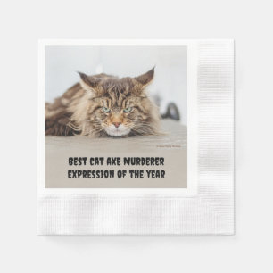 Best cat axe murderer expression napkins