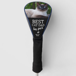 Best cat Dad by Par Custom cat photo Golf Head Cover