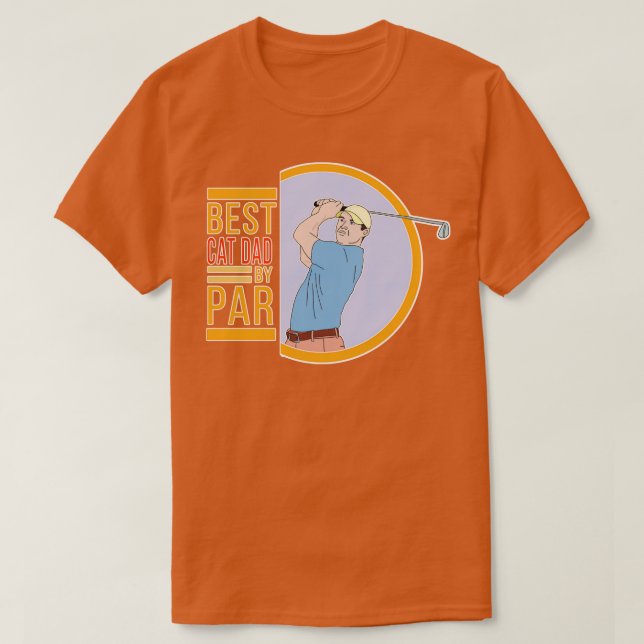Best Cat Dad By Par T-Shirt (Design Front)