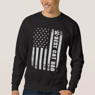 Best Cat Dad Ever American Flag Fun Cats Fathers Sweatshirt