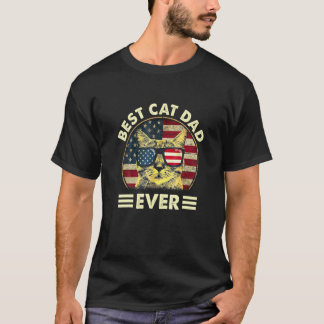 Best Cat Dad Ever American Flag Patriotic 4 H Of J T-Shirt