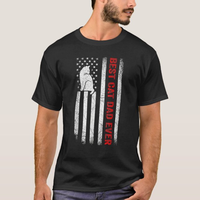 Best Cat Dad Ever American Flag Patriotic Cat Dadd T-Shirt (Front)