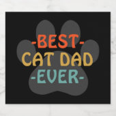 Best Cat Dad Ever  Beer Bottle Label (Single Label)