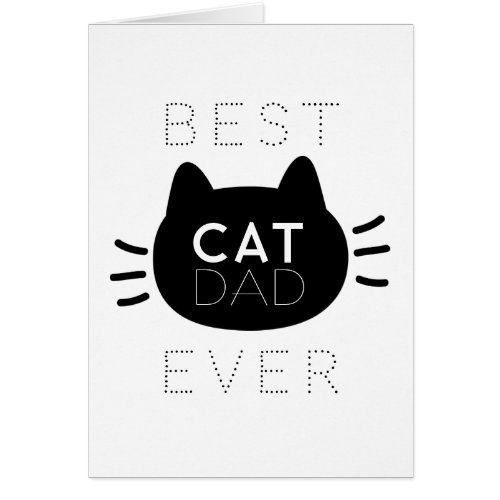 Best Cat Dad Ever Black Cat Face Birthday Card