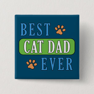 Best Cat Dad Ever      Button