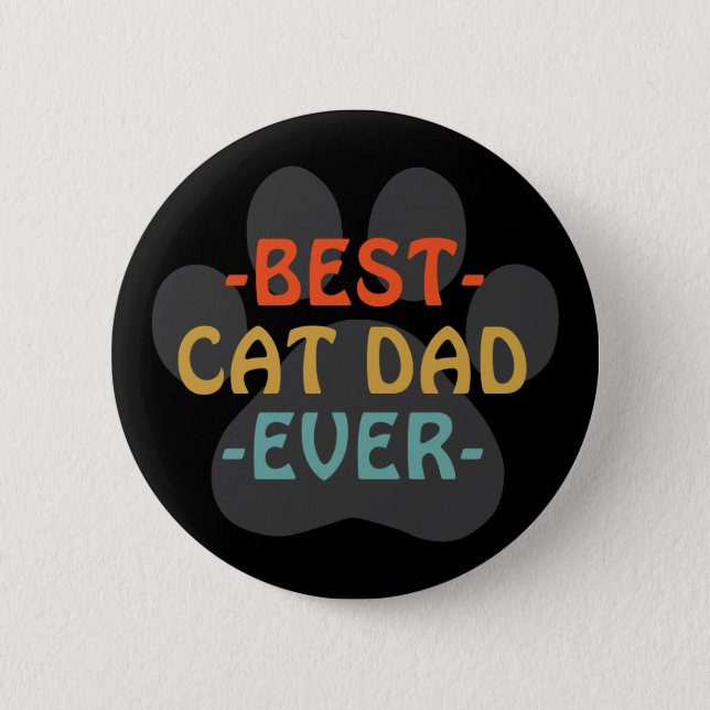 Best Cat Dad Ever  Button (Front)