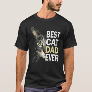 Best Cat Dad Ever   Cat  Cat Dad Fathers T-Shirt