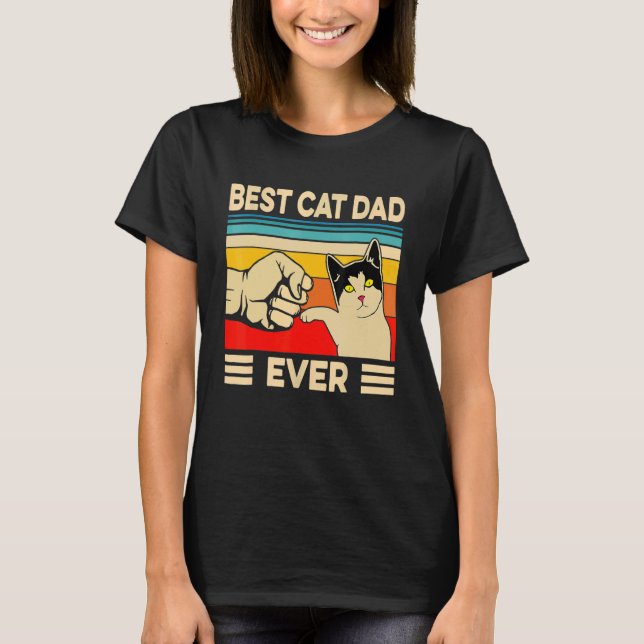 Best Cat Dad Ever  Cat Daddy Father Day  1 T-Shirt (Front)