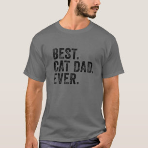 Best Cat Dad Ever Cat Daddy Vintage Cat Lover Dist T-Shirt