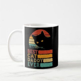 Best Cat Dad Ever Cat Daddy Vintage Father s Day Coffee Mug