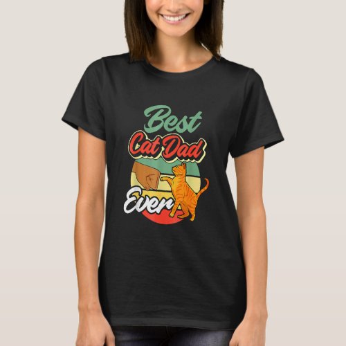 Best Cat Dad Ever  Cat   Fathers Day 1 T_Shirt