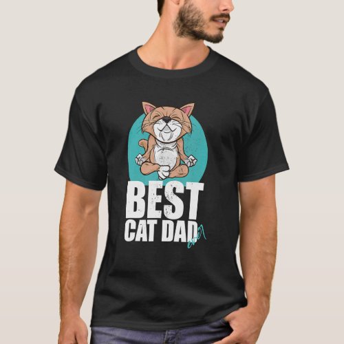 Best Cat Dad Ever  Cat   Fathers Day 31 T_Shirt