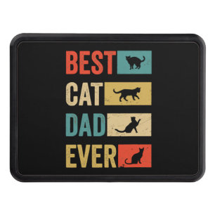 Best Cat Dad Ever Cat Lovers Cat Dad Hitch Cover