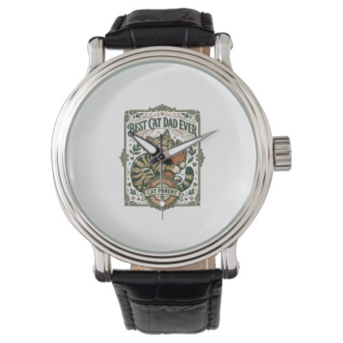 Best Cat Dad Ever Cat Mom Dad Parent Vintage Vecto Watch