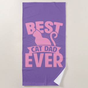 Best Cat Dad Ever - Cat Silhouette Beach Towel