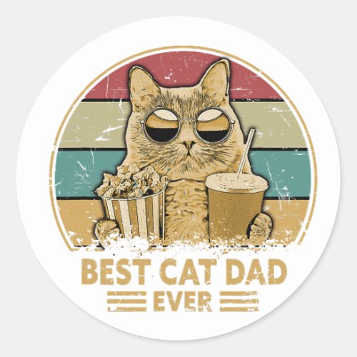 best cat dad ever  classic round sticker
