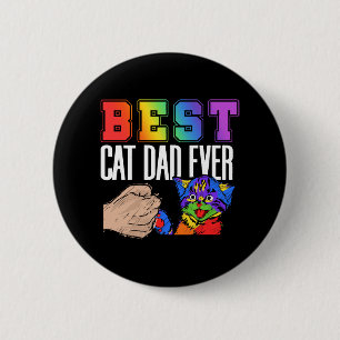 Best Cat Dad Ever Colorful Rainbow Father's Day Button