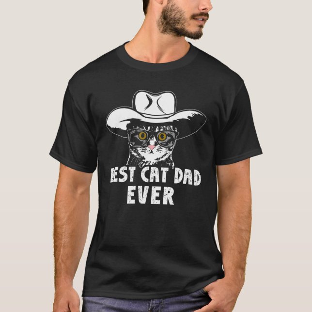 Best Cat Dad Ever Cowboy Cat Country Style Hat Cat T-Shirt (Front)