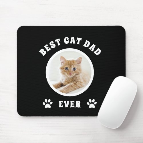 Best Cat Dad Ever Custom Photo Personalized Mouse Pad