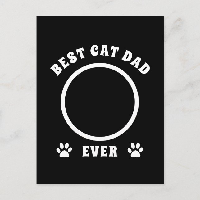 Best Cat Dad Ever Custom Photo Personalized Postcard (Front)