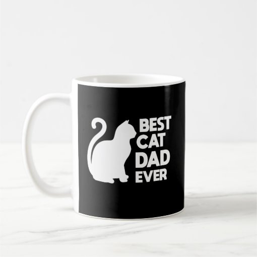 Baskı Dükkanı Best Cat Dad Ever Funny Cat Daddy Father Day Vintage 07 Mug Cup Po