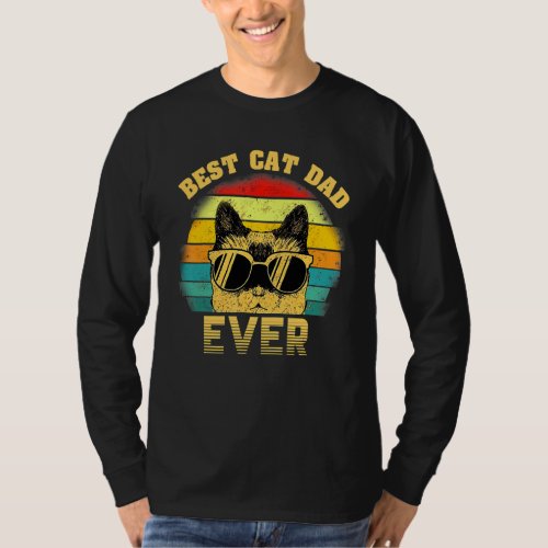 Best Cat Dad Ever Daddy Cat  Happy Fathers Day T_Shirt