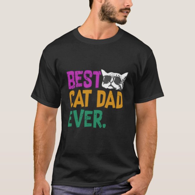 Best Cat Dad Ever Father Day T-Shirt (Front)