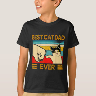 Best Cat Dad Ever Father's Day Gift Cat Daddy For T-Shirt