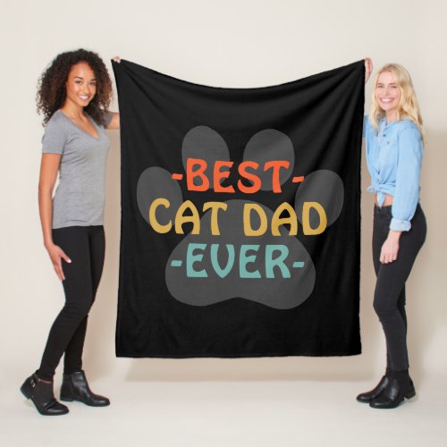 Best Cat Dad Ever Fleece Blanket
