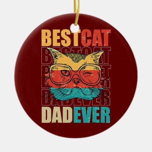 Best Cat Dad Ever Funny American Wirehair Cat Ceramic Ornament