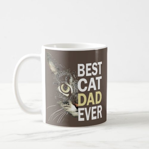 Best Cat dad ever Funny Cat Lover Cat Dad Fathers Coffee Mug