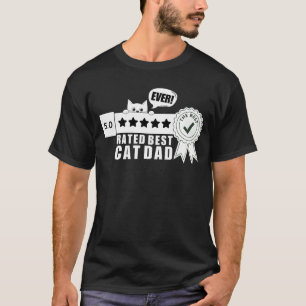 Best Cat Dad Ever Funny Cat Lover Owner Daddy T-Shirt